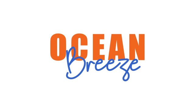 Ocean Breeze text animation combining bold block letters and handwritten script, colorful summer typography motion graphic on white background