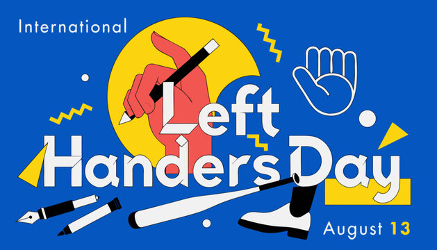 Left Handers Day, International Left Handers Day, Handedness Awareness, August 13
