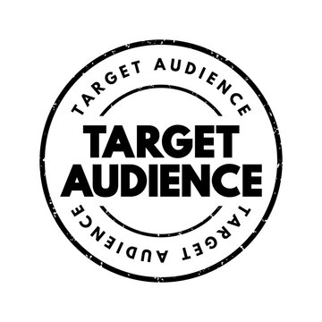 TARGET AUDIENCE text is displayed in a circular stamp design, featuring a distressed, weathered, textured aesthetic suitable for marketing analysis, branding, or consumer research
