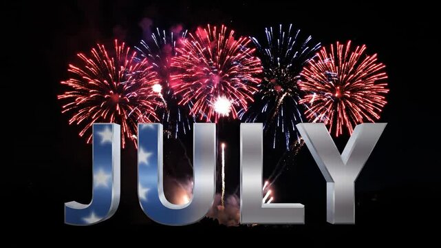 JULY" with a starry, striped color scheme, fireworks behind a silver font