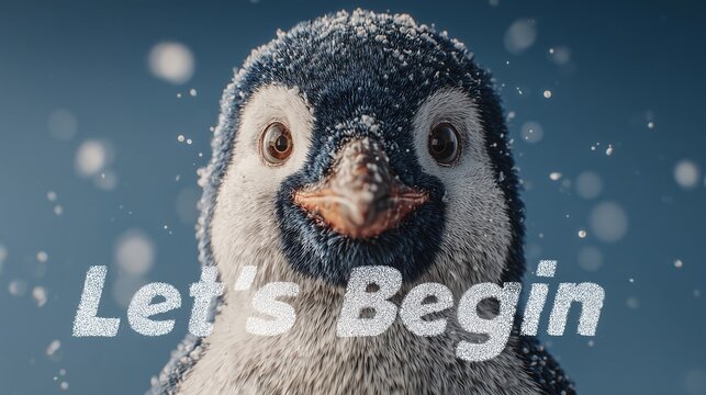 Lets Begin Text with Cute Penguin Chick for Starting a New Project, Motivation, Onboarding, and Winter Theme New Beginnings