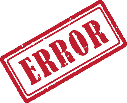Red error rubber stamp imprint on a flat surface