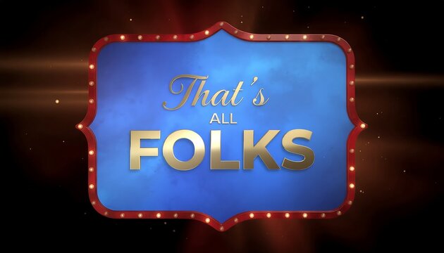 Vintage Signage Thats All Folks Illustration.