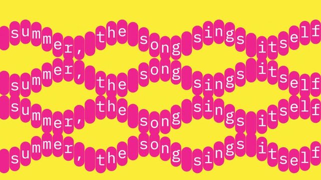 Summer the song sings itself repeating text pattern in pink on yellow background 4K video