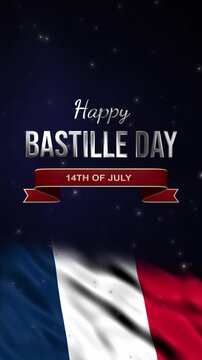 Happy Bastille Day metallic silver text, waving French flag, glowing particles and a 14th of July ribbon background vertical video.