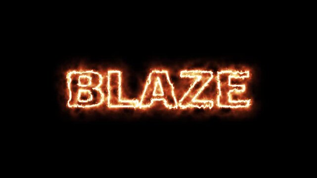 Fiery Blaze Text Burning Brightly Against Black Background. The word BLAZE in glowing letters.