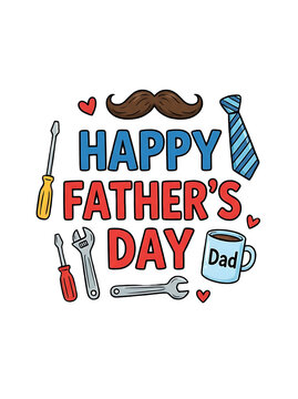Happy Fathers Day Celebration with Tools and Coffee