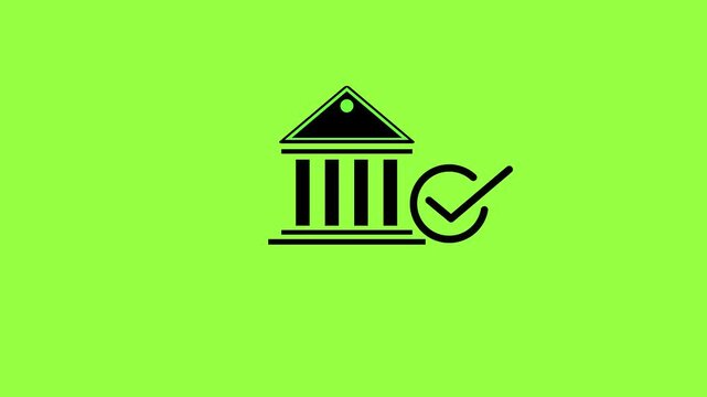 Bank Building Icon with Check Mark Animation on Green Background, Financial Account Verification Sign, Approved Loan and Secure Banking Transaction Concept Motion Graphic.