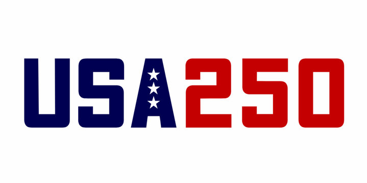 USA 250th anniversary patriotic logo design, America 250 Years Independence Day Celebration 2026 Patriotic Design