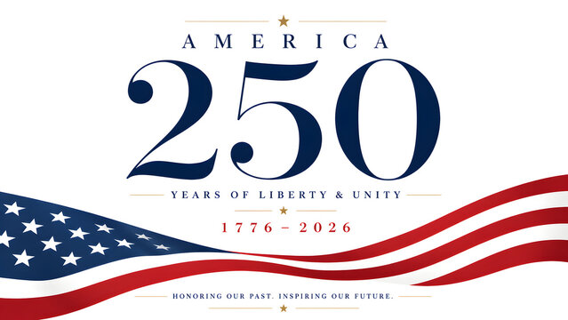 America 250th Anniversary Banner with Patriotic USA Flag Wave for Independence Day Celebration 1776&ndash;2026
