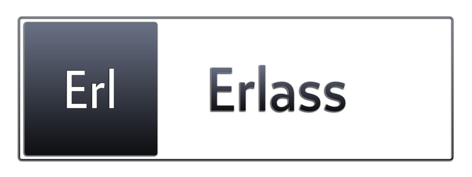 Erl - Erlass - Jura Rechts Abk&uuml;rzung