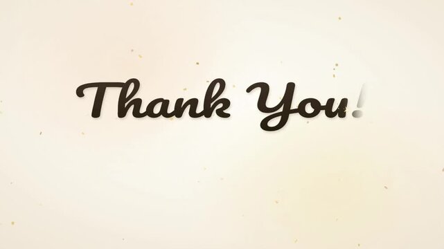 Handwritten Thank You for watching text writing on light background with floating particles outro