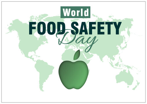 World Food Safety Day poster with green apple and world map on light background for food hygiene and health awareness Vector illustration