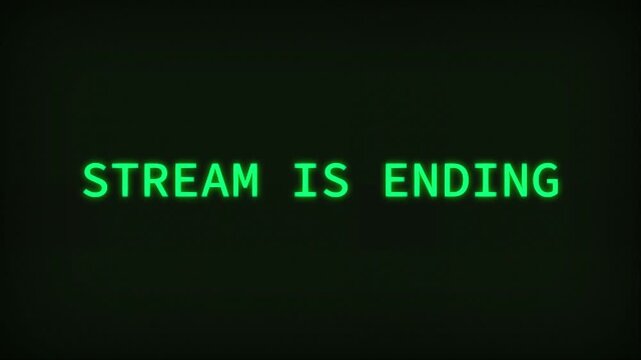 Stream Is Ending Retro Computer Terminal Text On Black Background 4K Video