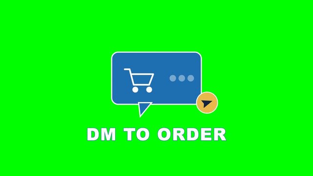 4K green screen DM TO ORDER animated title - a chat bubble with a cart and a send icon, kinetic typography motion graphics intro overlay, chroma key