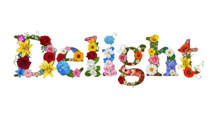 Fototapeta premium Word Delight written with various colorful garden flowers and blossoms isolated on white background