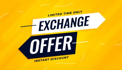 exchange old for new offer yellow background for limited time only © starlineart