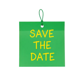 Green paper tag with save the date text isolated on transparent background
