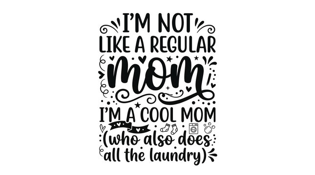 My Kid Is A Morning Person Funny Mom Quote Typography T-shirt Design Vector