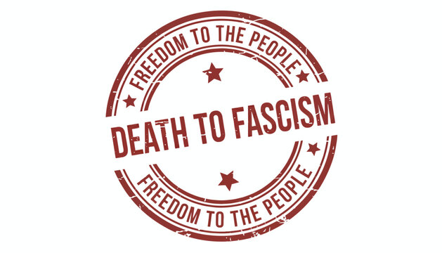 Death to Fascism and Freedom to the People Anti-Fascist Political Slogan Rubber Stamp Graphic