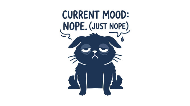 Funny Dog "Current Mood: Nope" Exhausted Pet Illustration