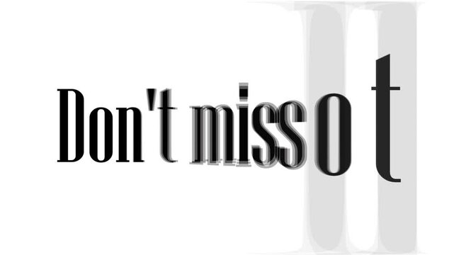don't miss out