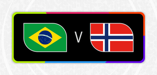 Plakat Brazil vs Norway Match in Knockout stage Flag Graphic Banner.