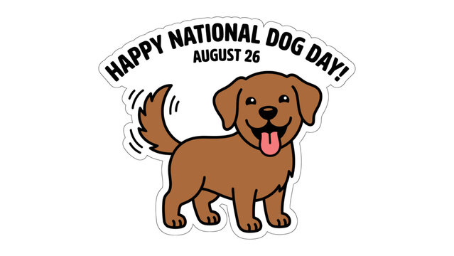 Happy National Dog Day! A joyful brown dog with a wagging tail and a beaming smile celebrates National Dog Day on August 26.