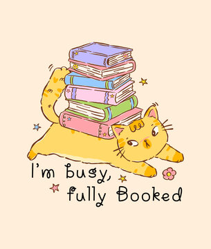 Cute Cat with Stack Books, Introvert Bookish Quote Fully Booked Sticker Printable Cartoon Hand drawn stylised character in girly retro kawaii