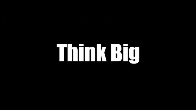 Think Big Move Fast Startup Motto - Kinetic Typography Loop