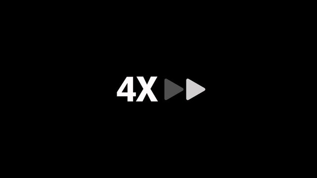 Animated 4x speed fast forward icon loop on black background. 4X speed play button animation. Video speed in 4x animation to overlay when speeding up a video for music, video concept