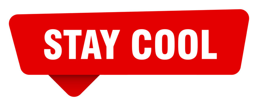 stay cool red sticker isolated on transpatent background. stay cool sign