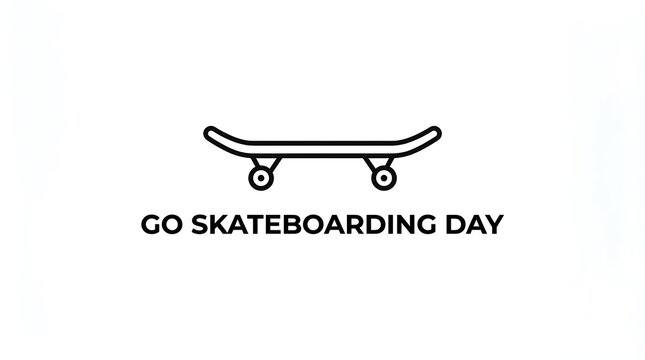 Minimal design, skateboard icon, centered text &ldquo;Go Skateboarding Day&rdquo;, clean white background