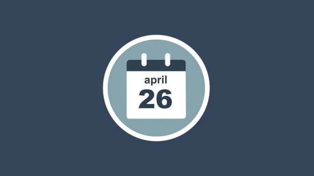 April 26 Date - modern calendar showcase within circle - blue background. Calendar date april 26 icon animation with flat design, schedule reminder, event planning and appointment concept.
