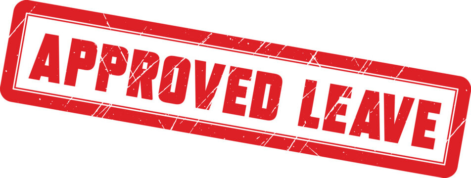 APPROVED LEAVE: Professional rectangular rubber stamp impression featuring the text approved leave with a classic red ink.