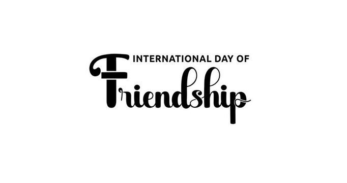 International Day of Friendship text animation in 5 colors: black, green, gold, pink, teal. Isolated on alpha channel transparent background. Great for greeting cards, social media, and event promos.