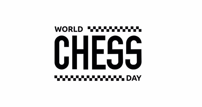 World Chess Day text animation. Outline of chess piece with text on a white background alpha channel. Great for Chess Clubs, Tournament, and Online Chess Streaming