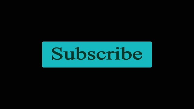 Teal rectangle button with text subscribe inside frame box. Social media call button for digital content video channel update. Animated button graphic.