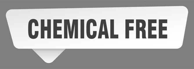 Obraz premium chemical free sign. chemical free white sticker isolated on gray background