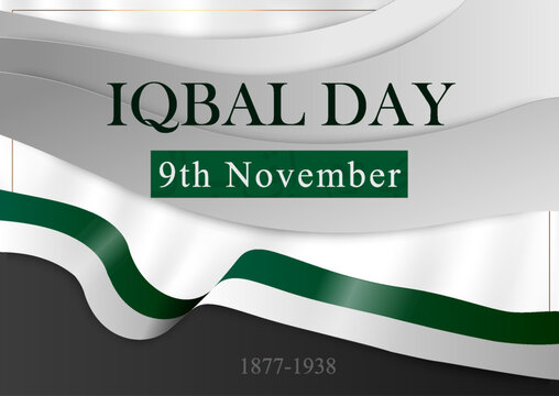 Iqbal Day banner with green and white wavy flag design on abstract background. Text says Iqbal Day, 9th November, 1877-1938. Vector illustration