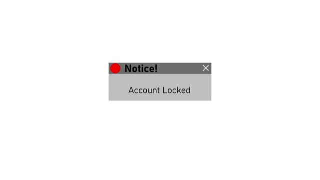 Account locked notification pop-up window on white background, for cybersecurity and, system error concepts