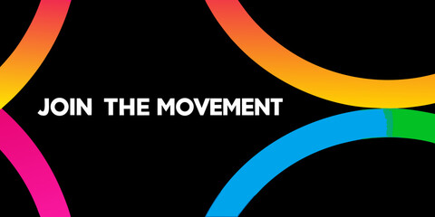 join the movement text on colorful curved lines against black background graphic design banner modern abstract art typography contrast dynamic vibrant © Lalin
