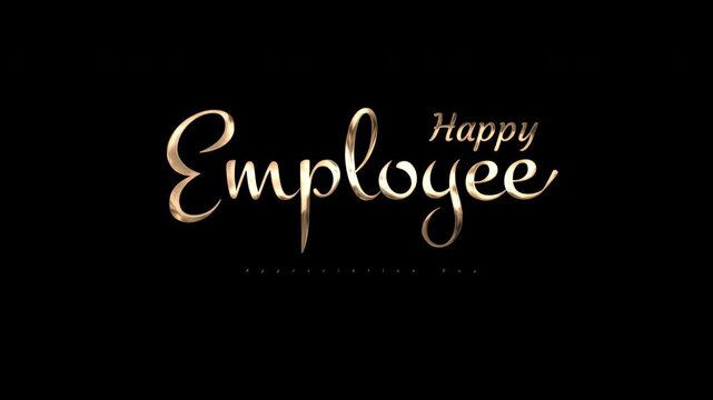 Gold happy employee text in cursive typography on a black background, suitable for employee appreciation, awards, certificates, and presentations.