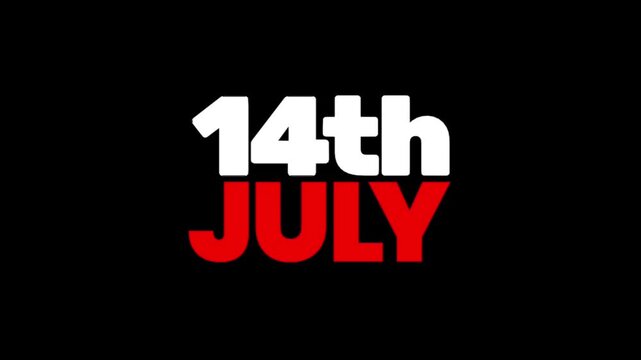 Professional animated typography highlighting the date 14th July in bold white and red on a black background, great for holiday announcements, event promotions, and calendar graphics.
