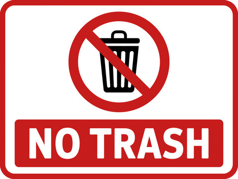 No trash prohibition sign with red graphic icon for waste disposal regulations