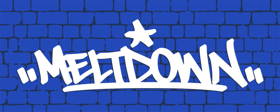 Meltdown word hand drawn in white marker graffiti tag style on a dark blue brick wall background. Creative hot fire energy lettering element for urban streetwear design.