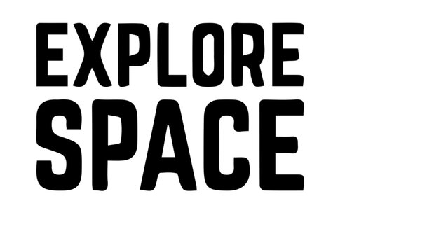 Space exploration, astronomy, galaxy background, EXPLORE SPACE text