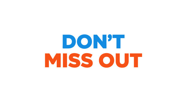 Don't miss out promotional text.