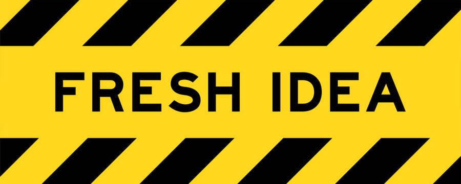 Yellow and black color with line striped label banner with word fresh idea