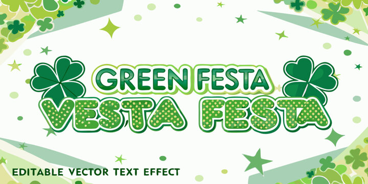 Green festa text effect with clover and star ornaments vector illustration